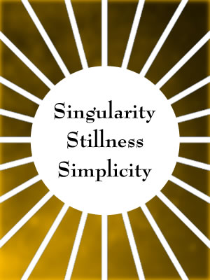 Singularity Stillness Simplicity